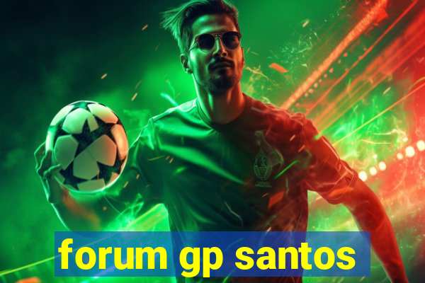 forum gp santos